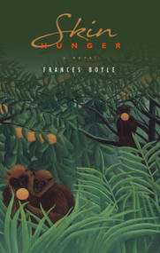 Skin Hunger - 9781778490484 by Frances Boyle, 9781778490484