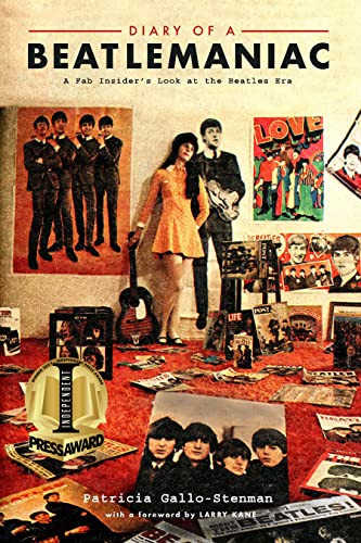 Diary of a Beatlemaniac (A Fab Insider's Look at the Beatles Era) by Larry Kane, Patricia Stenman, 9781947976030