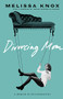 Divorcing Mom (A Memoir of Psychoanalysis) by Melissa Knox, Jeffrey Moussaieff Masson, 9781947976061