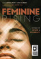 Feminine Rising (Voices of Power and Invisibility) by Andrea Fekete, Lara Lillibridge, PhD Hudock, Amy, 9781947976085