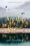 Lonely Are the Brave by Larry Zuckerman, 9781947976399