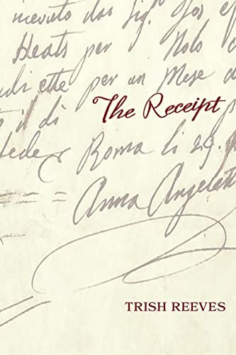 Receipt, The by Trish Reeves, 9781947976412