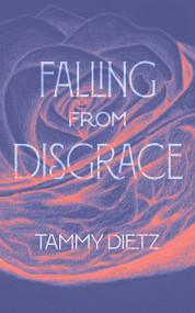 Falling from Disgrace by Tammy Dietz, 9781947976481