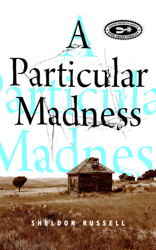 Particular Madness, A by Sheldon Russell, 9781947976559