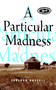 Particular Madness, A by Sheldon Russell, 9781947976559