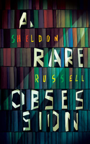 A Rare Obsession - 9781947976597 by Sheldon Russell, 9781947976597