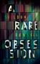 A Rare Obsession - 9781947976597 by Sheldon Russell, 9781947976597