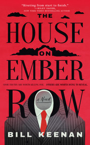The House on Ember Row by Bill Keenan, Bill Keenan, 9781947976863