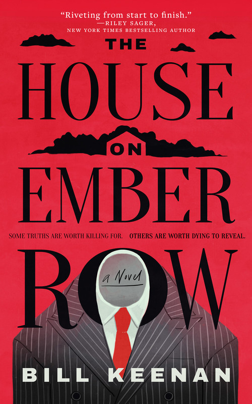 The House on Ember Row by Bill Keenan, Bill Keenan, 9781947976863