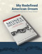 My Redefined American Dream (A Workbook Compendium to Money Shackles) by Dutch Mendenhall, 9781954759428