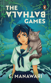 The Bathala Games by E. Manawari, 9789815323610