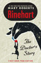 The Doctor's Story by Mary Roberts Rinehart, Rick Rinehart, 9798337201955