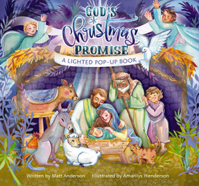 God's Christmas Promise (A Lighted Pop-Up Book) by Matt Anderson, Amarilys Henderson, 9781644543054