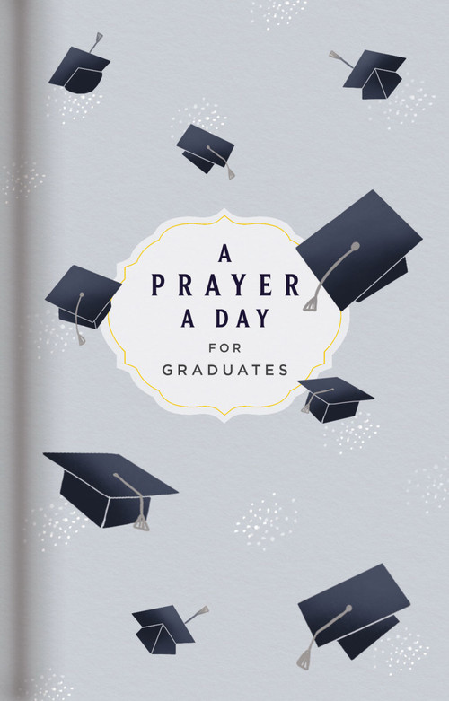 A Prayer a Day for Graduates by DaySpring, 9781644546598