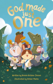 God Made Just One by Bonnie Rickner Jensen, Amber Maine, 9781648703010