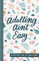 Adulting Ain't Easy by DaySpring, 9781648703263