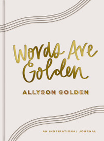 Words Are Golden by Allyson Golden, 9781648706356