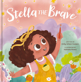 Stella the Brave by Emily Wilson, 9781648708336