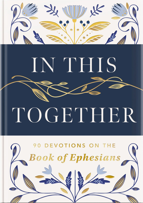 In This Together (90 Devotions on the Book of Ephesians) by DaySpring, 9781648709159
