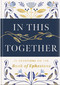 In This Together (90 Devotions on the Book of Ephesians) by DaySpring, 9781648709159