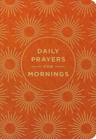 Daily Prayers for Mornings by DaySpring, 9781648709180