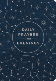 Daily Prayers for Evenings by DaySpring, 9781648709197