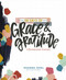 100 Days of Grace and   Gratitude (A Devotional Journal (100 Daily Devotions with Bible Verses, Journaling Space, and Prayers)) by Shanna Noel, 9781684085705