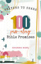100 Pass-Along Bible Promises (Prayers to Share (Shareable Messages of Encouragement with a Prayer, Scripture, and Inspirational Quote)) by Shanna Noel, Thomas Nelson, 9781684086085