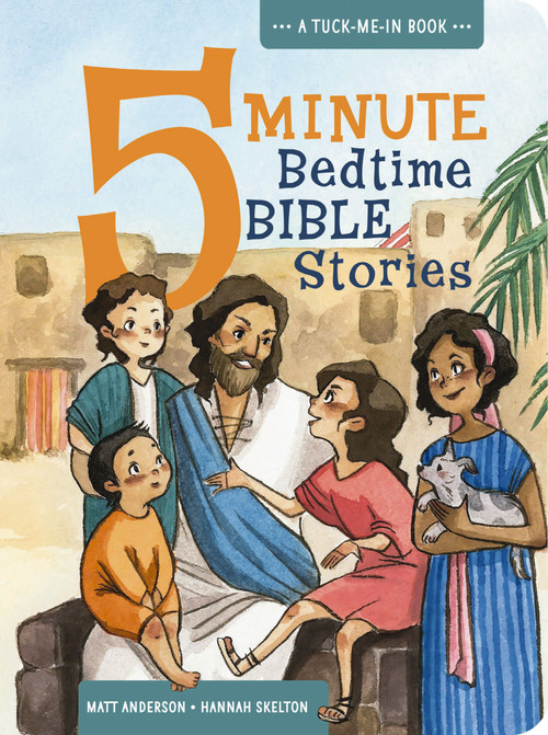 5 Minute Bedtime Bible Stories by Matt Anderson, Hannah Brinson, 9781684086108