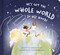 He's Got the Whole World in His Hands - 9798886023893 by Darcy Pattison, Hannah Brinson