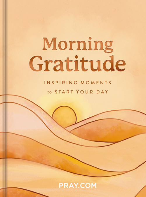 Morning Gratitude (Inspiring Moments to Start Your Day (A 100-Day Prayer Devotional to Energize Your Spirit and Cultivate a Life of Thankfulness)) by Pray.com, 9798886024371