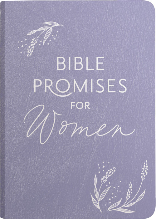 Bible Promises for Women (Wisdom from God's Word for Confidence and Joy in the Ups and Downs of Womanhood (A 75-Day Devotional)) by DaySpring, 9798886027211