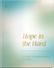 Hope in the Hard (Interactive Inspirational Journal) by DaySpring, 9798886029277