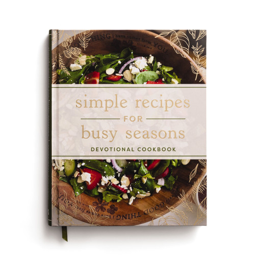 Simple Recipes for Busy Seasons (Devotional Cookbook) by DaySpring, 9798886033762