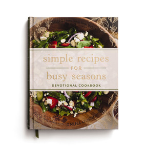 Simple Recipes for Busy Seasons (Devotional Cookbook) by DaySpring, 9798886033762