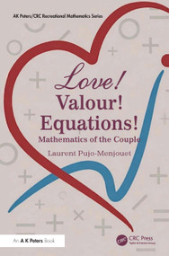 LOVE! VALOUR! EQUATIONS! (Mathematics of the Couple) - 9781041281696 by Laurent Pujo-Menjouet, 9781041281696