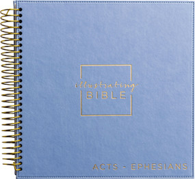 NIV, Spiral-bound Illustrating Bible: Acts - Ephesians, Leathersoft Spiral, Blue (Draw, Write, and Reflect Your Way Through Scripture) by DaySpring, 9798886028690
