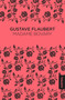 Madame Bovary (Spanish Edition) (Spanish Edition) - 9786070739347 by Gustave  Flaubert, 9786070739347