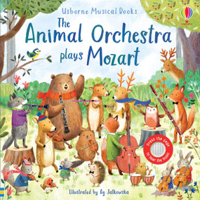 The Animal Orchestra Plays Mozart by Sam Taplin, Ag Jatkowska, Ag Jatkowska, 9781805079132
