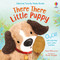 There There Little Puppy by Anna Milbourne, Bruno Brogna, Bruno Brogna, 9781835405277