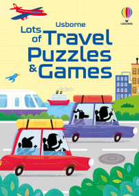 Lots of Travel Puzzles and Games by Various, Kate Nolan, Simon Tudhope, Phillip Clarke, 9781836050384