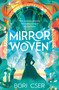 Mirrorwoven by Bori Cser, 9781250460967