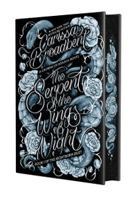 The Serpent & the Wings of Night (Deluxe Limited Edition) by Carissa Broadbent, 9781250470775