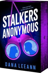Stalkers Anonymous by Dana LeeAnn, 9781682817025