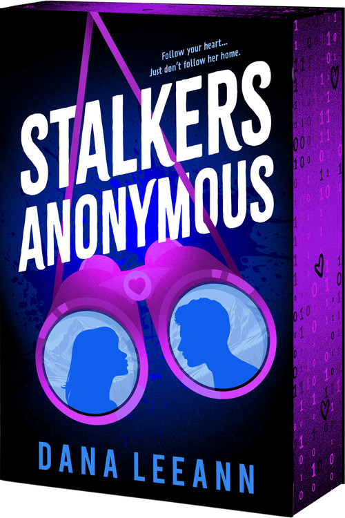 Stalkers Anonymous by Dana LeeAnn, 9781682817025