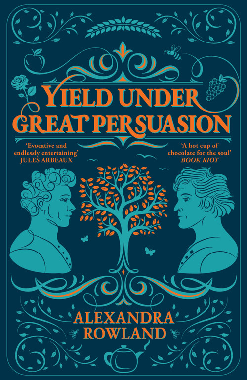Yield Under Great Persuasion by Alexandra Rowland, 9781035087556