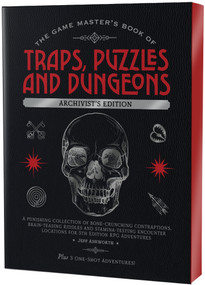 The Game Master's Book of Traps, Puzzles and Dungeons Archivist's Edition by Jeff Ashworth, 9781964487892