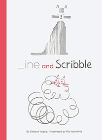Line and Scribble by Debora Vogrig, Pia Valentinis, 9781797201870