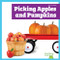 Picking Apples and Pumpkins - 9798896624493 by Norrie Harvey