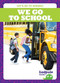 We Go to School - 9798896625841 by Adeline J. Zimmerman